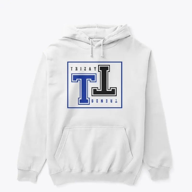 T R I Z A Y  T R E N D S   Hoodie Season