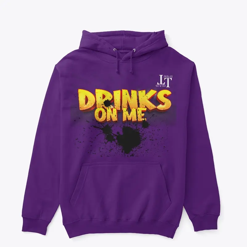 DRINKS ON ME FUN by TRIZAY TRENDS